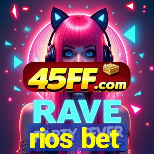 rios bet